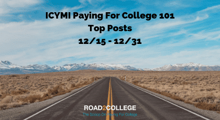ICYMI Paying For College Discussions: 12/15 – 12/31