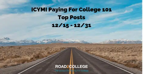 ICYMI Paying For College Discussions: 12/15 – 12/31