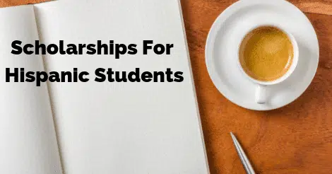 Scholarships For Hispanic Students