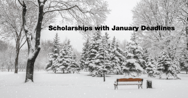 Scholarships with January Deadlines