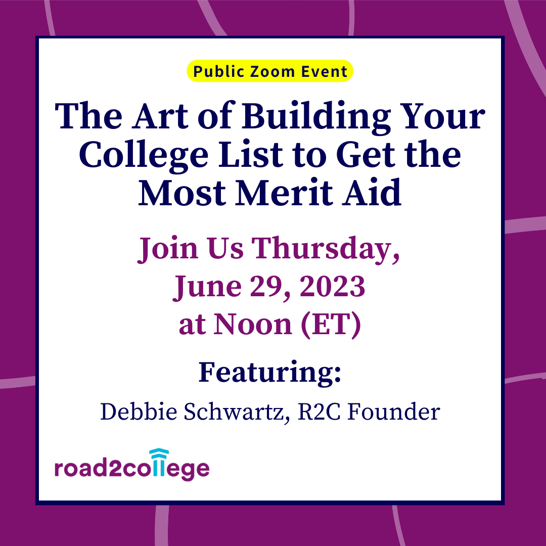 The Art of Building a College List to Get the MOST Merit Aid Event 6:29:23