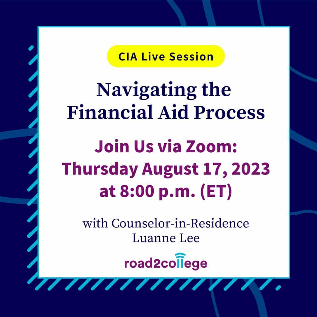 Navigating the Financial Aid Process 8-17-23 8 pm EST