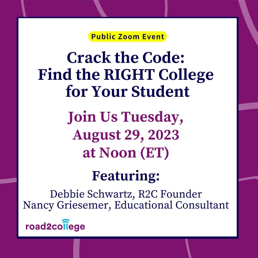 Crack the Code: Find the RIGHT College for Your Student - Tuesday, 8/29 at noon (ET)