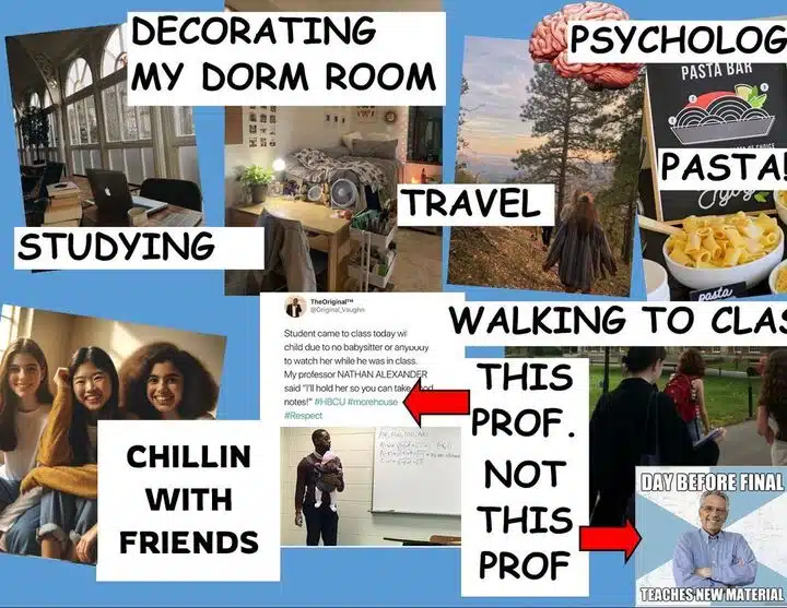 Vision board showing professors the student wants vs. ones she doesn't as well as what she'd like her dorm room to look like.