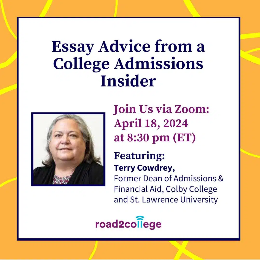 Essay Advice from a College Admissions Insider 4-18-24 8:30 pm ET