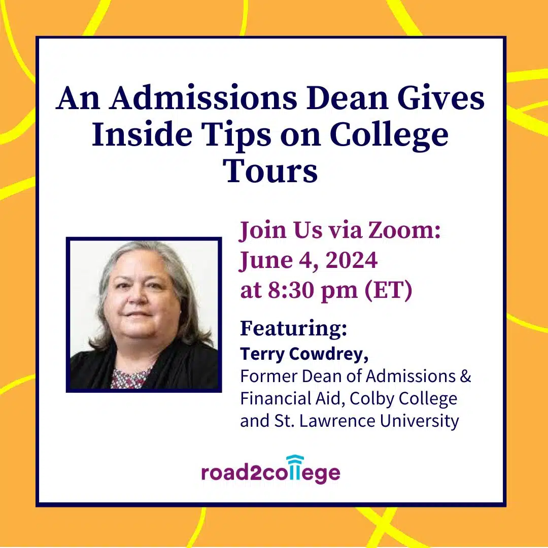An Admissions Dean Gives Inside Tips on College Tours 6-4-24 8:30 pm ET