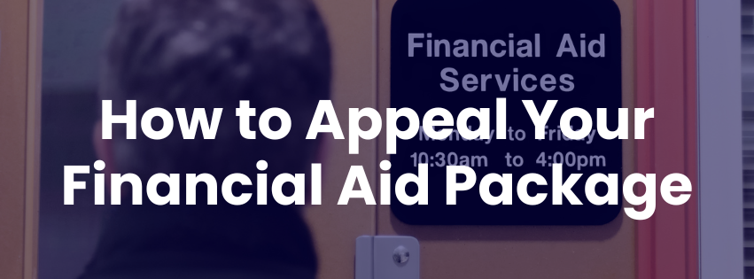 How to Appeal Your Financial Aid Package (1)